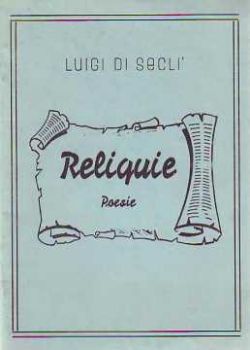 Visualizza i dettagli per Reliquie (Poesie) Immagine di Reliquie (Poesie)